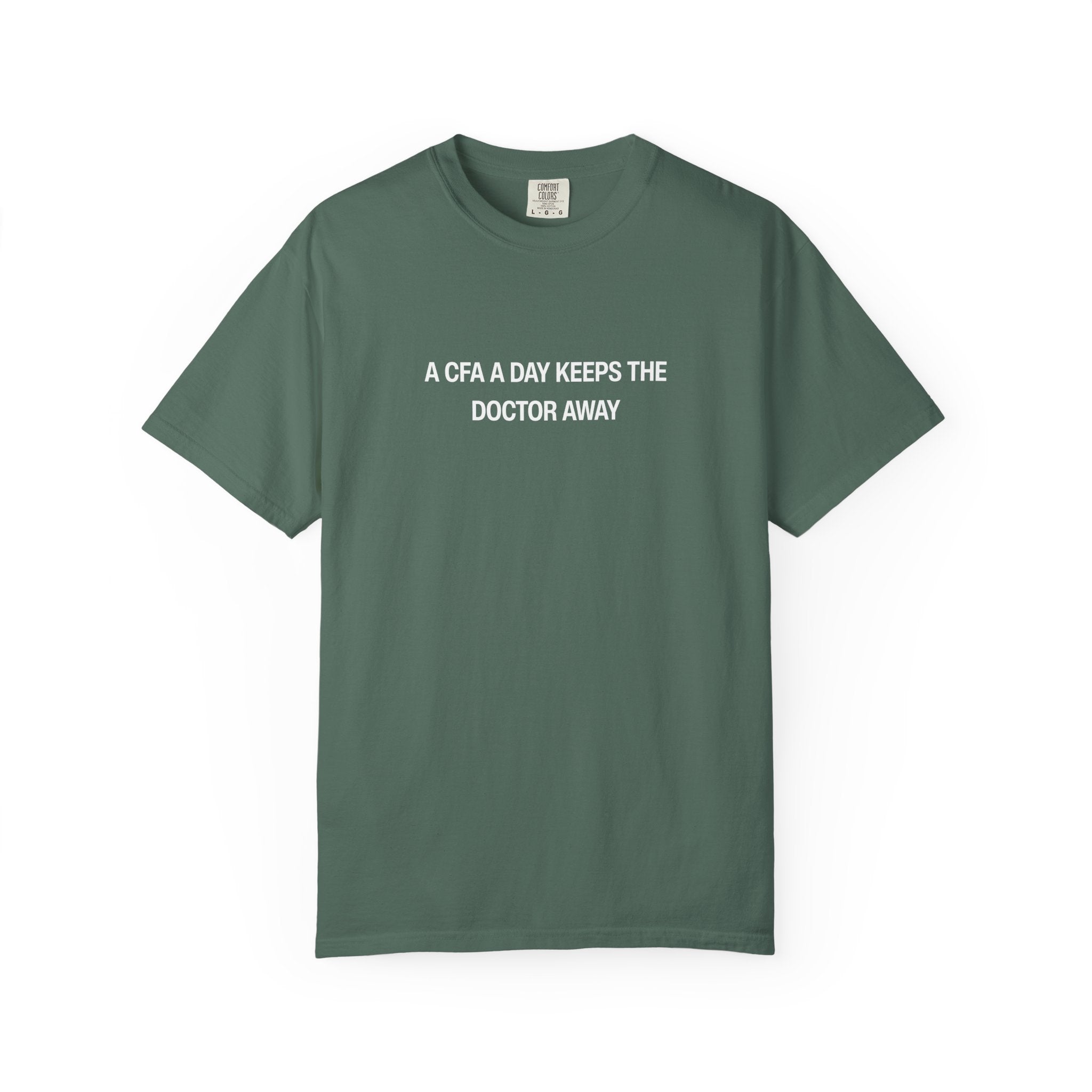 A CFA A Day Keeps the Doctor Away Unisex Garment-Dyed T-shirt