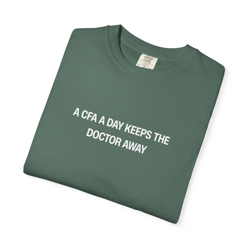 A CFA A Day Keeps the Doctor Away Unisex Garment-Dyed T-shirt