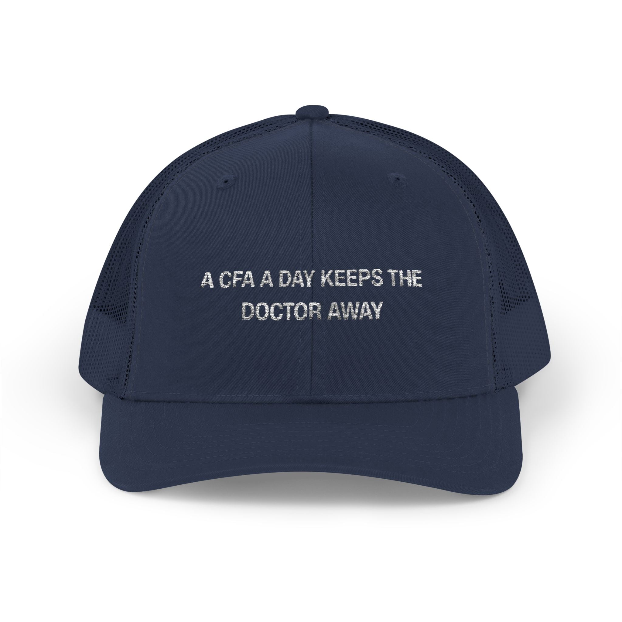 A CFA A Day Keeps the Doctor Away Snapback Trucker Cap