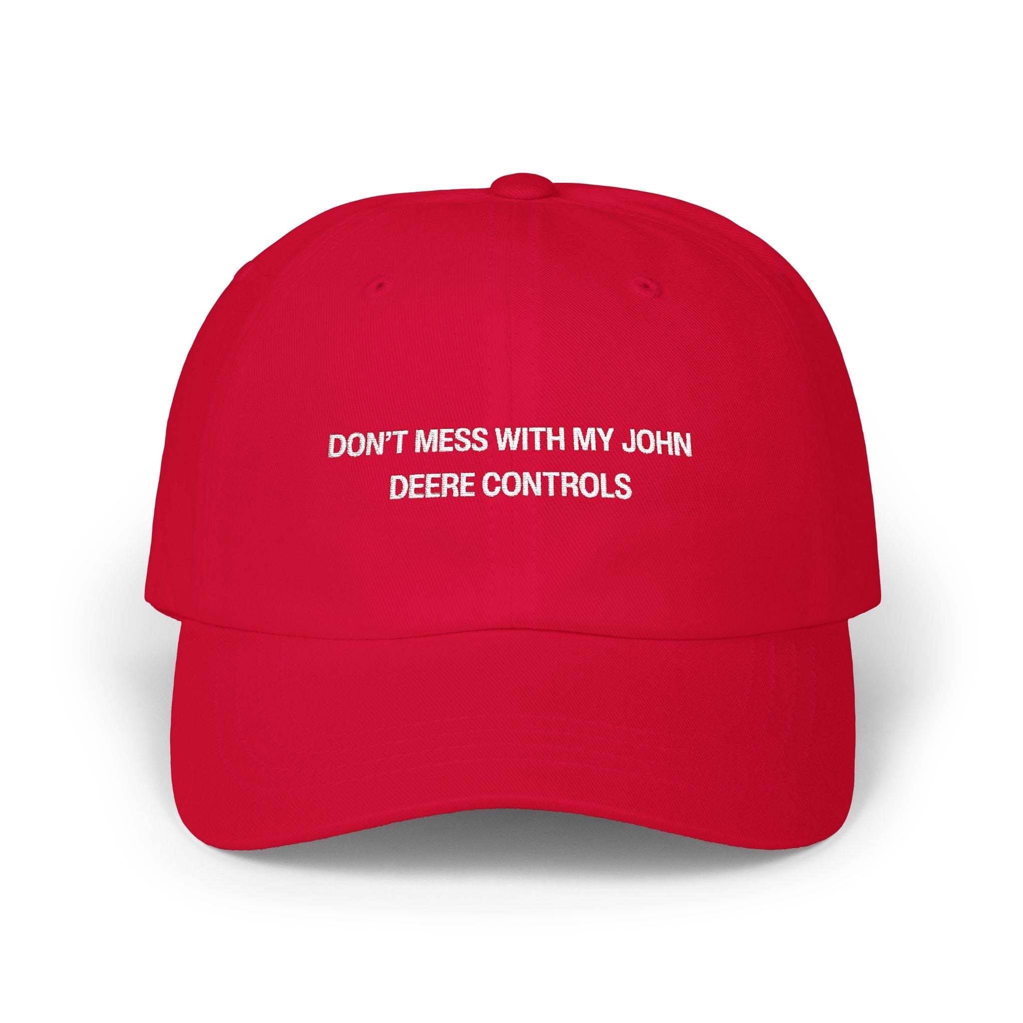 Don't Mess With My John Deere Controls Classic Dad Cap