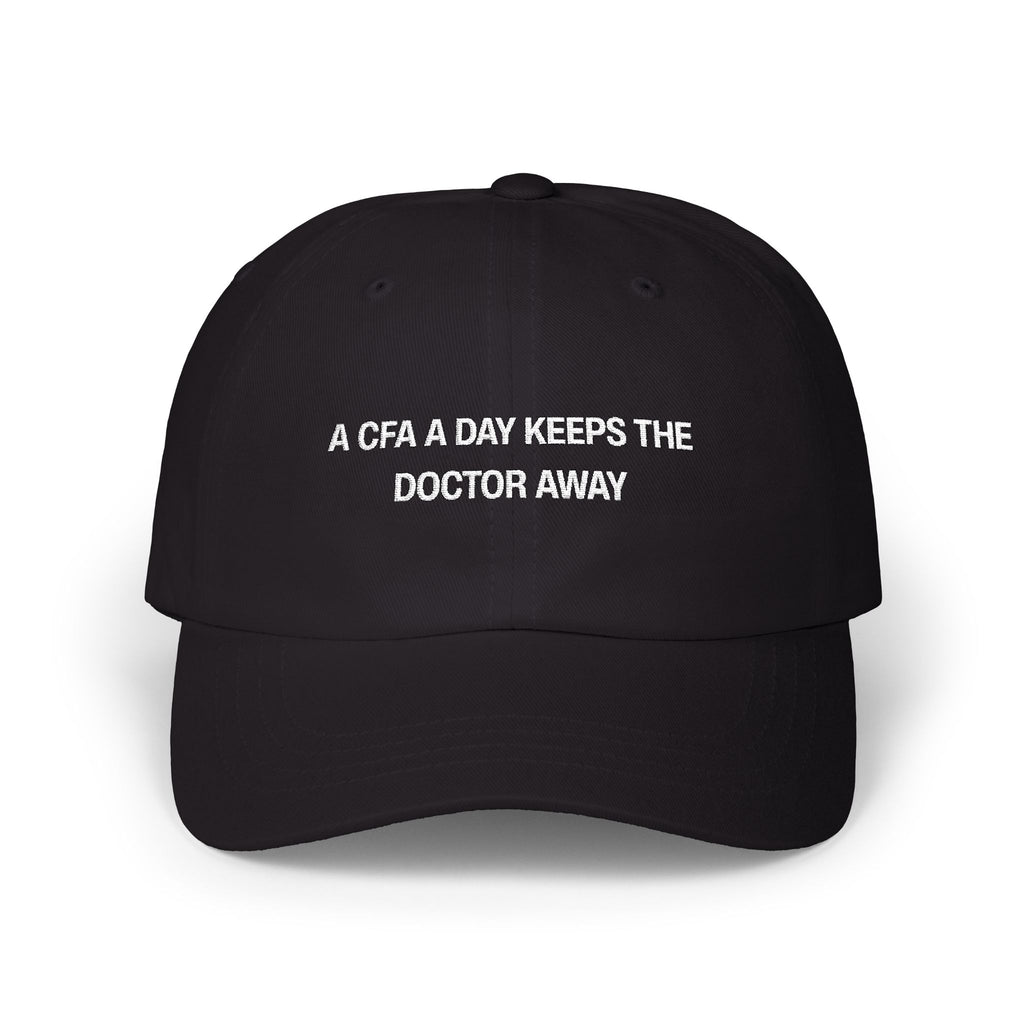 A CFA A Day Keeps The Doctor Away Classic Dad Cap