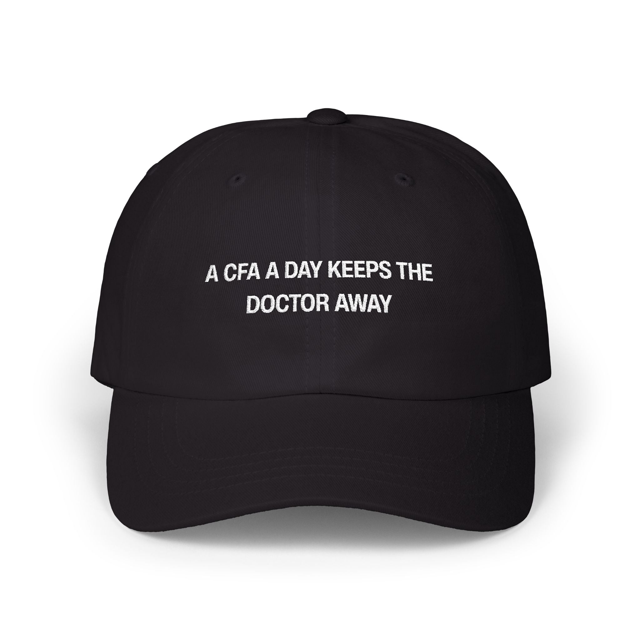 A CFA A Day Keeps The Doctor Away Classic Dad Cap