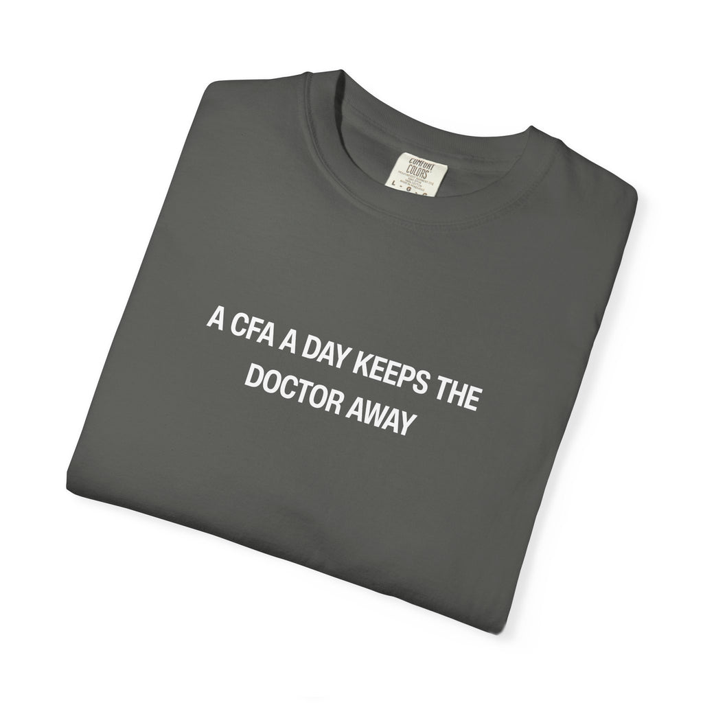 A CFA A Day Keeps the Doctor Away Unisex Garment-Dyed T-shirt