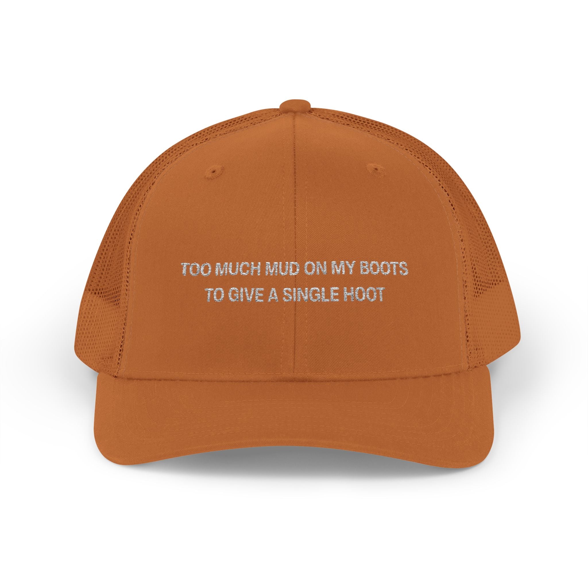 Too Much Mug on my Boots to Give a Single Hoot Snapback Trucker Cap