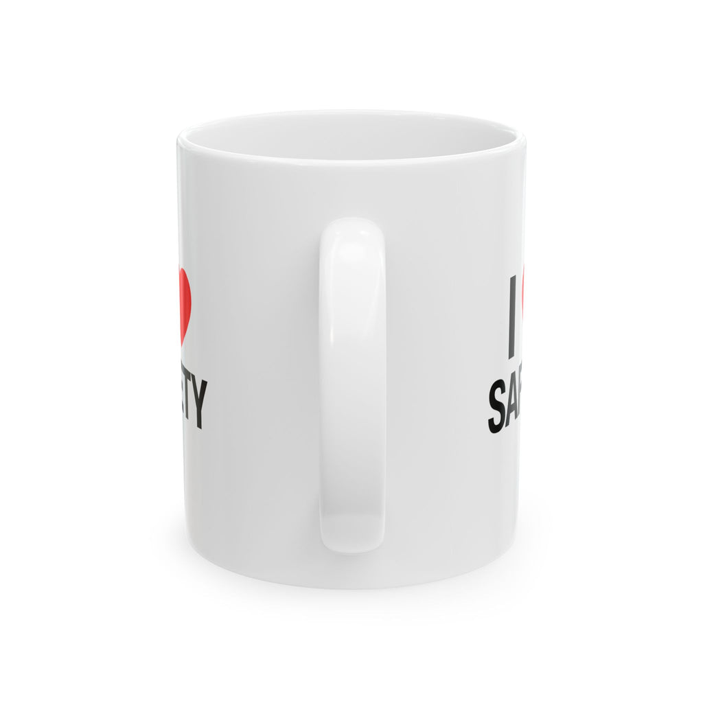 I Heart Safety Ceramic Mug, (11oz, 15oz)
