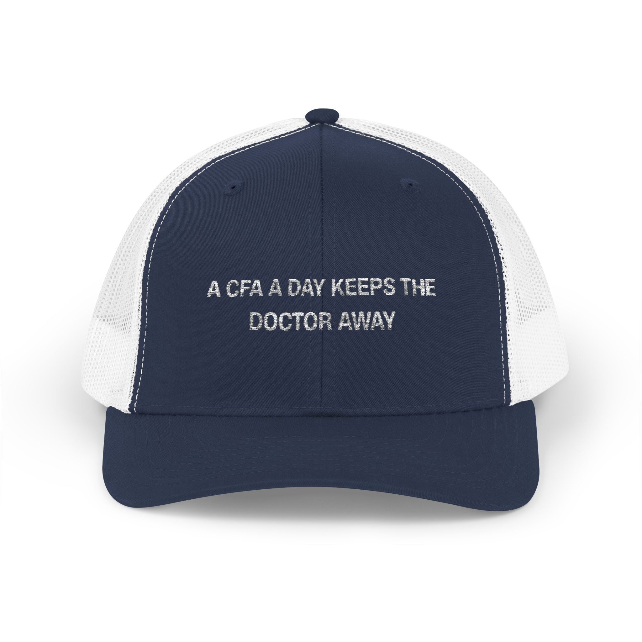 A CFA A Day Keeps the Doctor Away Snapback Trucker Cap