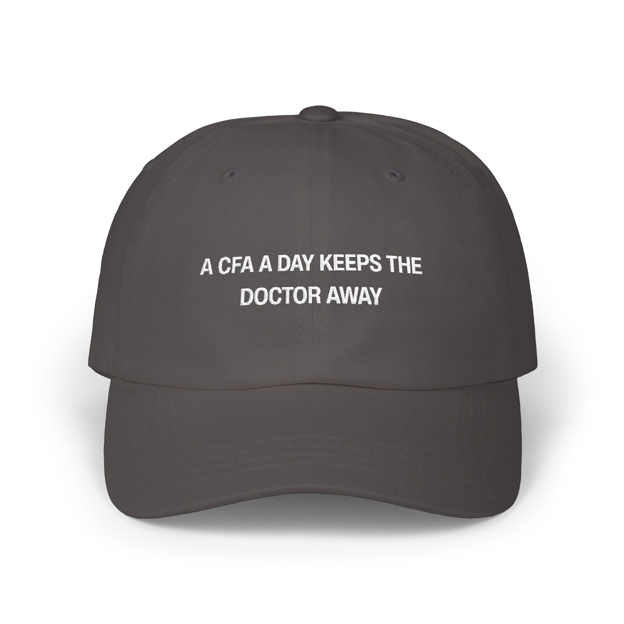 A CFA A Day Keeps The Doctor Away Classic Dad Cap