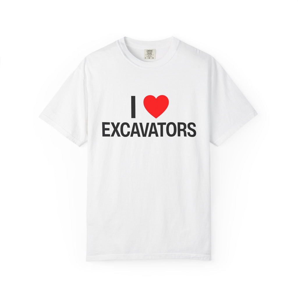 I Heart Excavators Construction Funny Unisex Garment-Dyed T-shirt