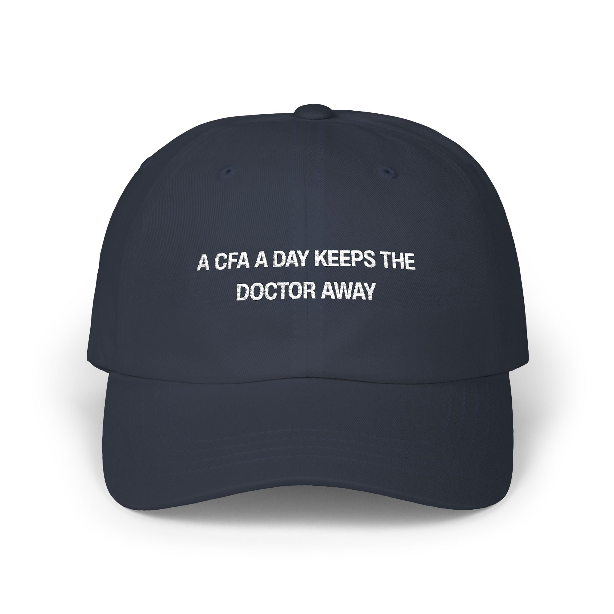 A CFA A Day Keeps The Doctor Away Classic Dad Cap