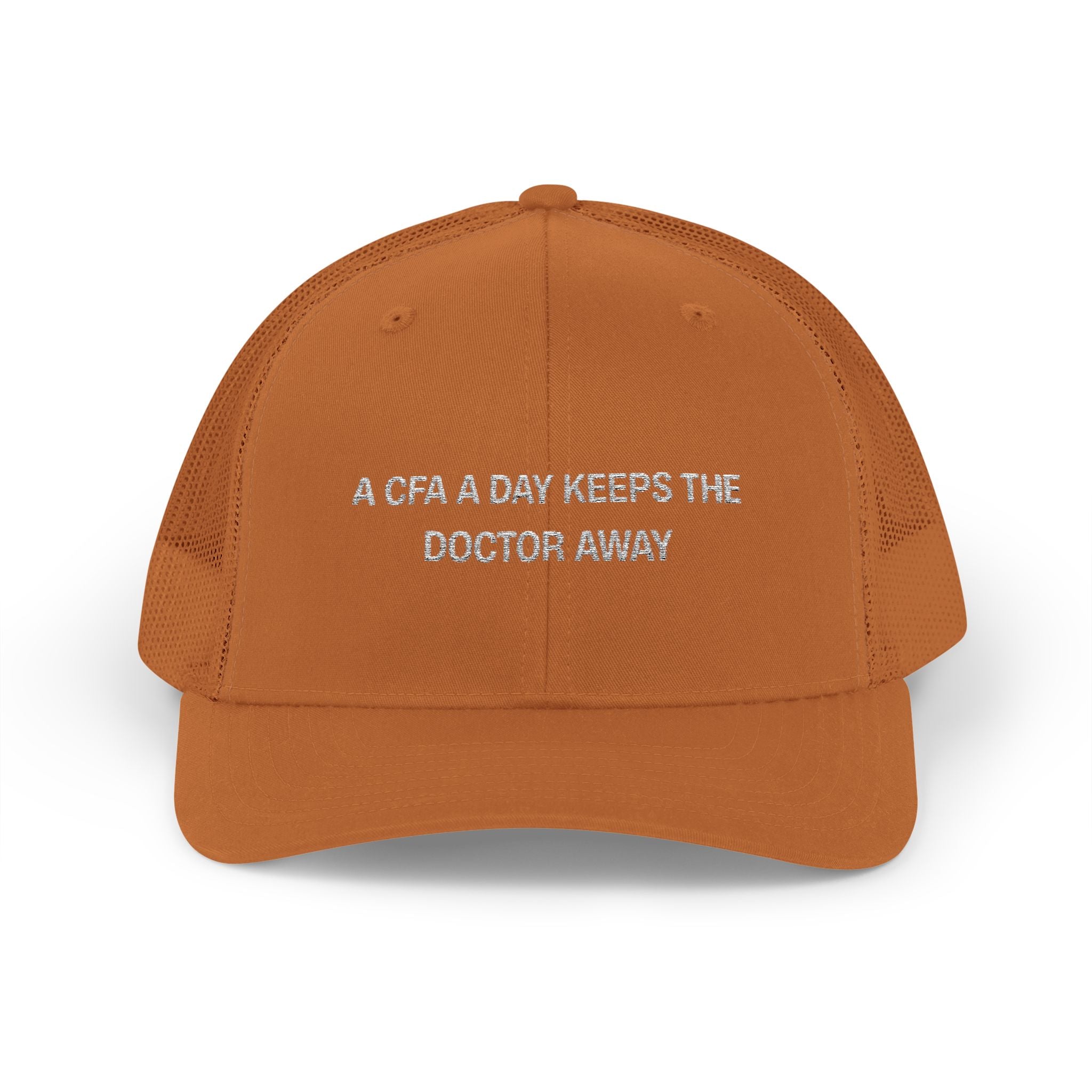 A CFA A Day Keeps the Doctor Away Snapback Trucker Cap